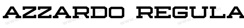 Azzardo Regular字体转换 Azzardo Regular字体转换